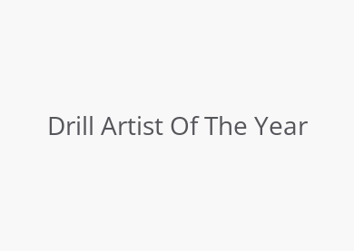 Drill Artist Of The Year