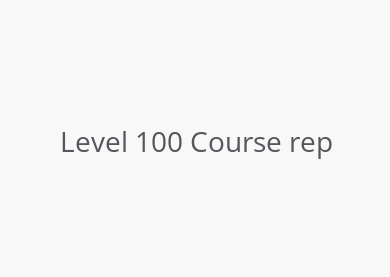 Level 100 Course rep