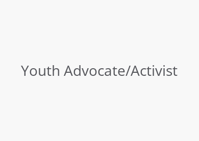 Youth Advocate/Activist