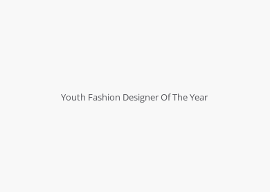 Youth Fashion Designer Of The Year