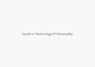 Youth In Technology/IT Personality