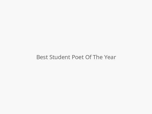 Best Student Poet Of The Year